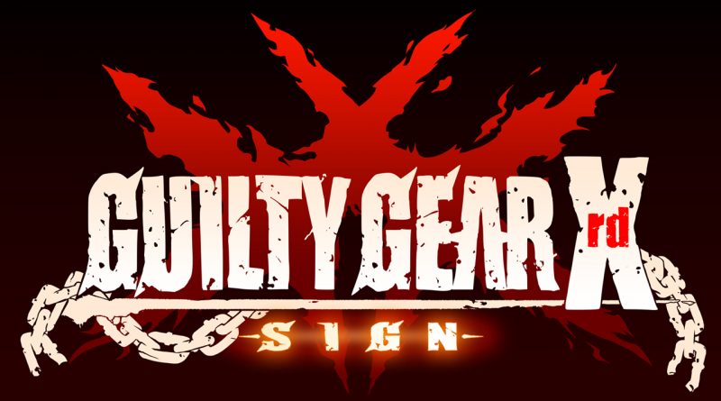 Guilty Gear Xrd -Sign-