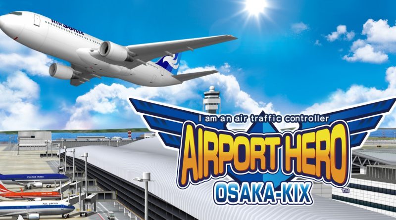 Airport Hero Osaka KIX 7